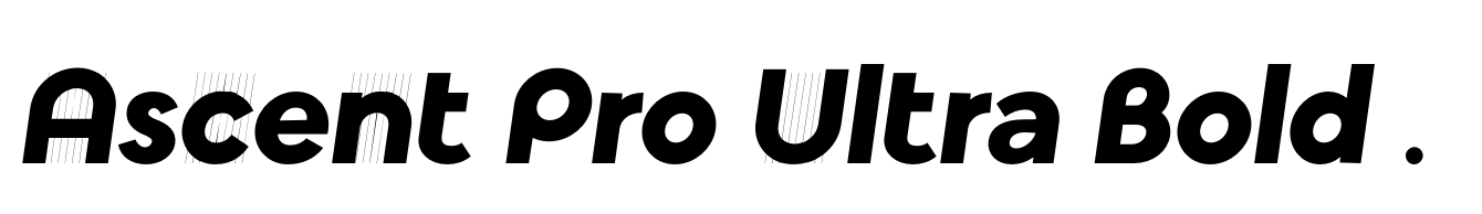 Ascent Pro Ultra Bold Italic Demo